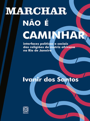 cover image of Marchar não é caminhar